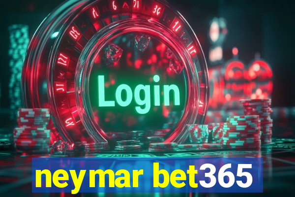 neymar bet365